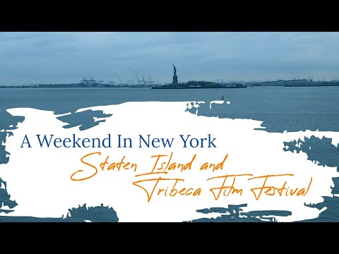Staten Island and Tribeca Film Festival