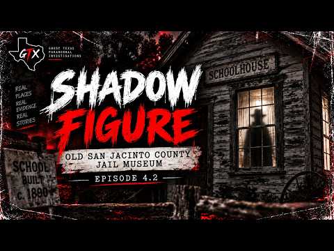 Shadow Figure Caught at The Old San Jacinto County Jail in Coldspring, TX