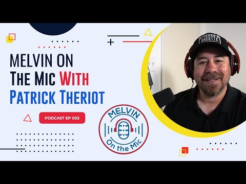 MOTM with Patrick Theriot | Podcast Ep 002