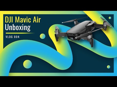 DJI Mavic Air Unboxing