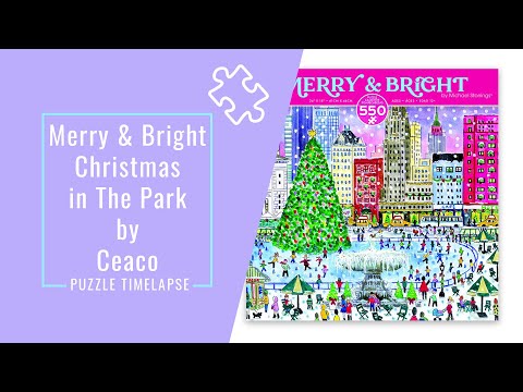 Timelapse of a Ceaco Jigsaw Puzzle | Merry & Bright Christmas in The Park