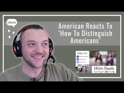 American Reacts To How To Distinguish Americans