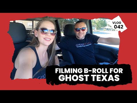 Filming B-Roll For Ghost Texas