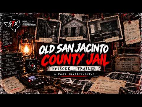 Old San Jacinto County Jail in Coldspring, TX Trailer | Ghost Texas