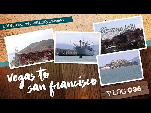 2018 Road Trip With My Parents | Vegas to San Francisco | Pier 39