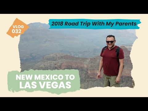 2018 Road Trip With My Parents New Mexico to Las Vegas