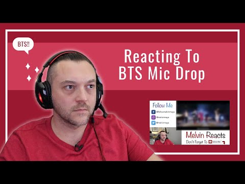 Why BTS “Mic Drop” Hits So Hard in a Reaction Video