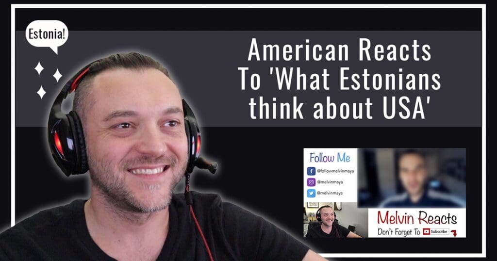American Reacts To ‘What Estonians think about USA’