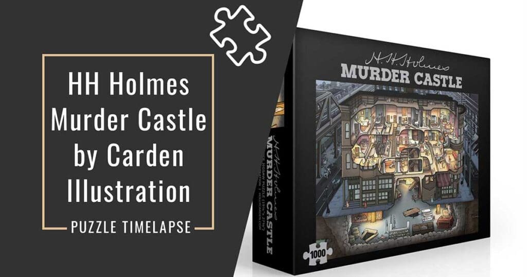 Timelapse of a Carden Illustration Jigsaw Puzzle | HH Holmes’ Murder Castle
