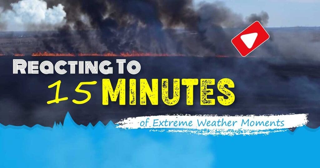 Reacting To 15 Minutes of Extreme Weather Moments